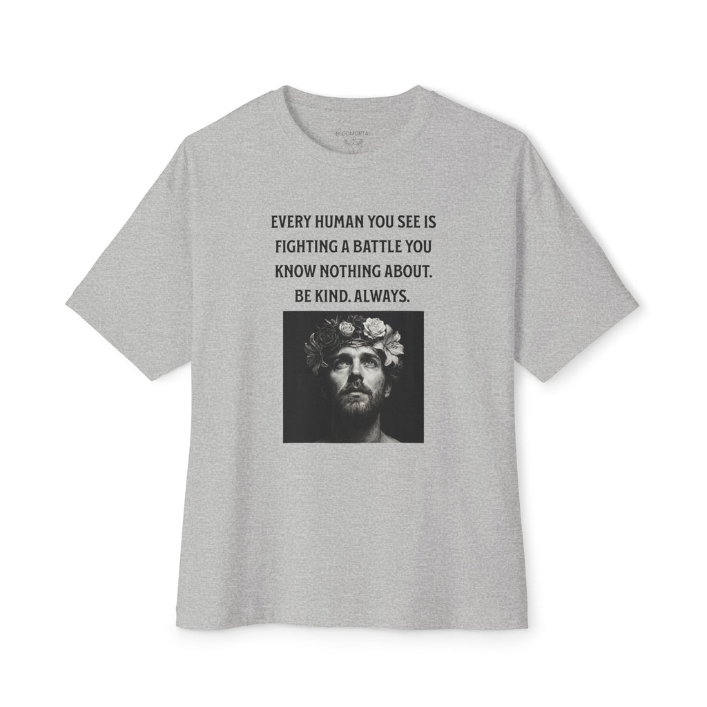 Be Kind Always Unisex Oversized T-Shirt