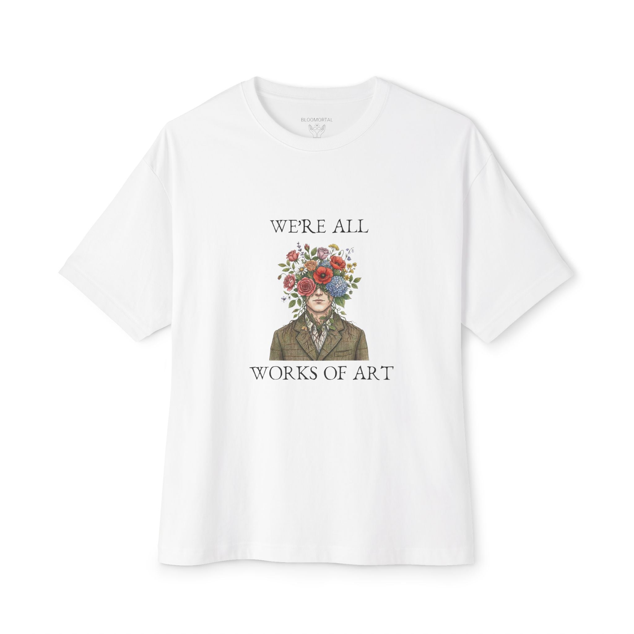 We're All Works of Art Unisex Oversized T-Shirt