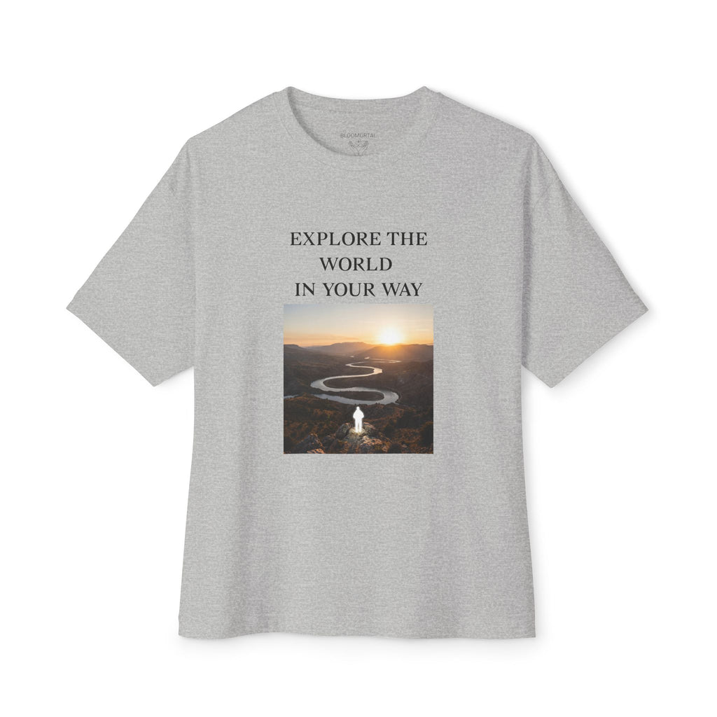 Explore the World In Your Way Unisex Oversized T-Shirt