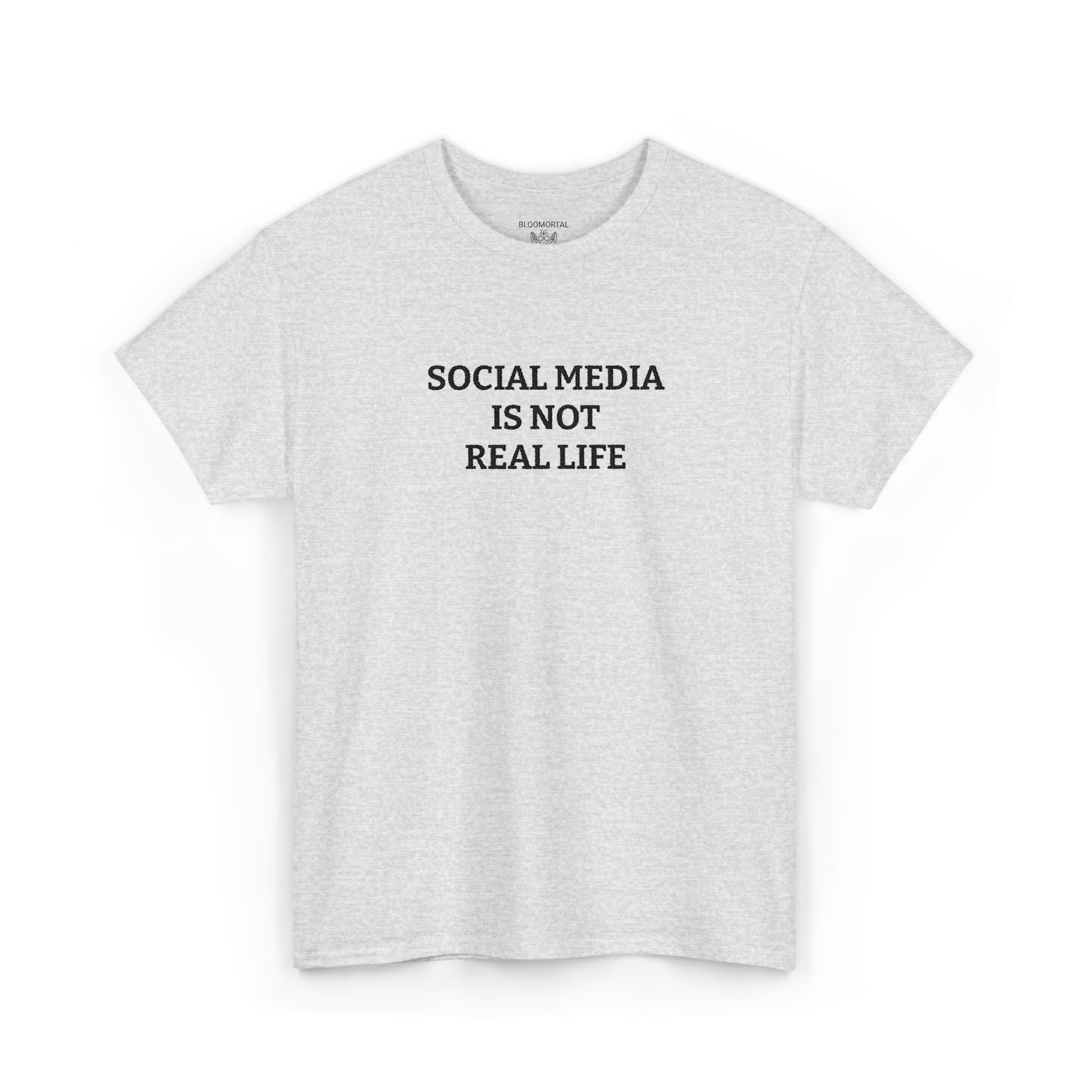 Social Media Is Not Real Life Unisex T-Shirt