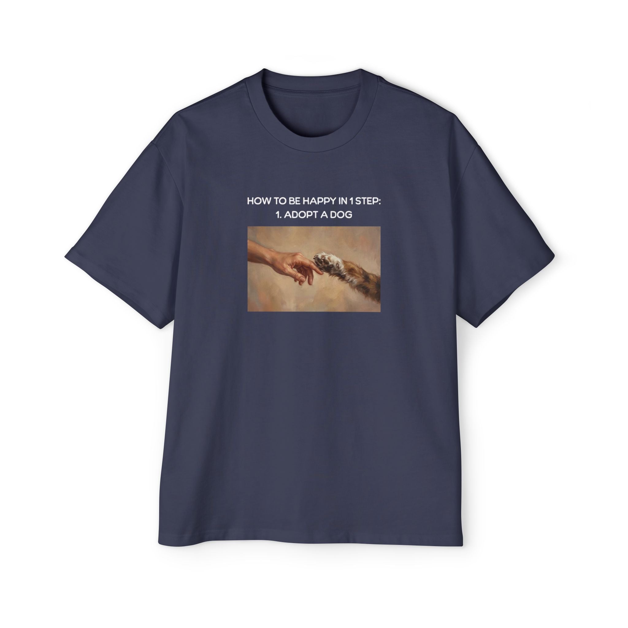 How to Be Happy In 1 Step Unisex Oversized T-Shirt