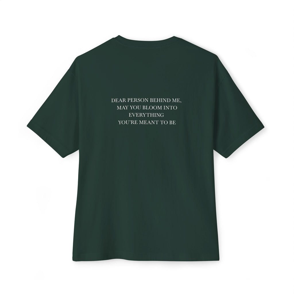 Dear Person Behind Me Unisex Oversized T-Shirt