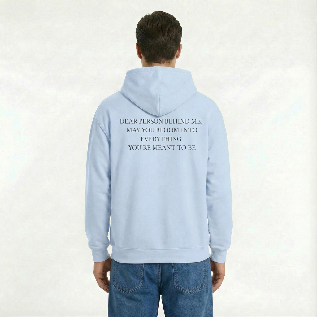 Dear Person Behind Me Unisex Hoodie