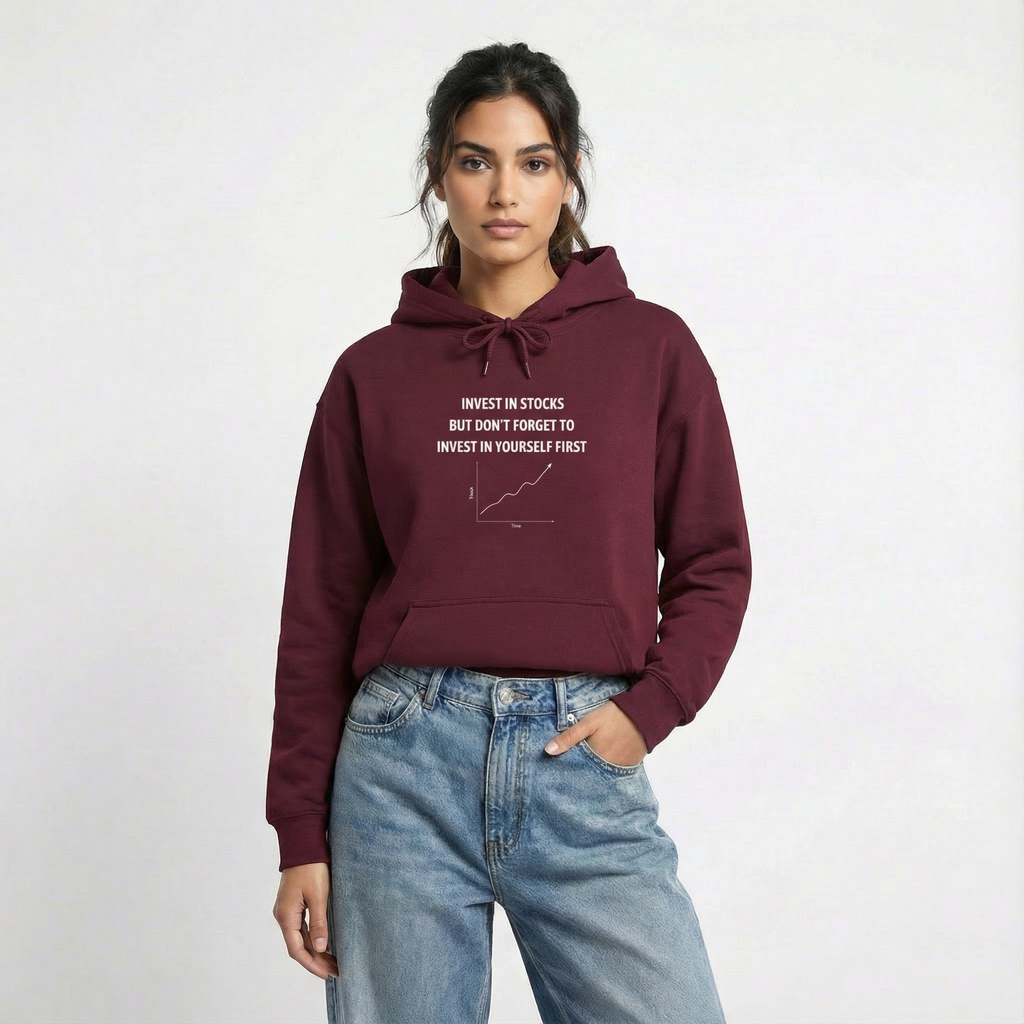 Invest in Stocks but Don't Forget to Invest in Yourself First Unisex Hoodie