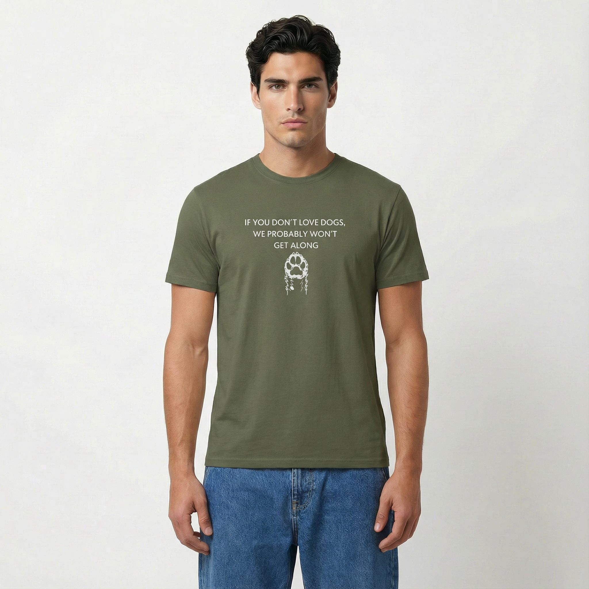 If You Don't Love Dogs, We Probably Won't Get Along Unisex T-Shirt