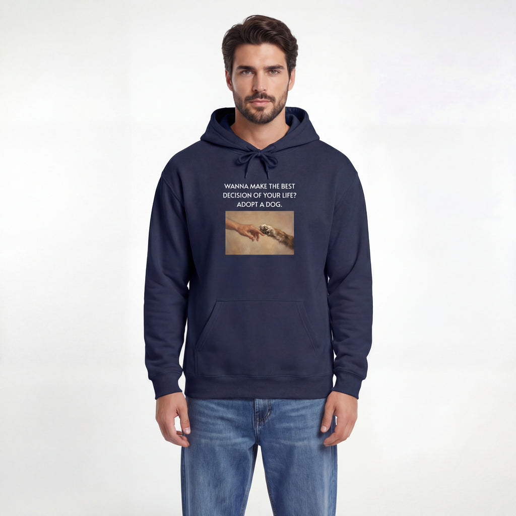 Wanna make the best decision of your life? Unisex Hoodie