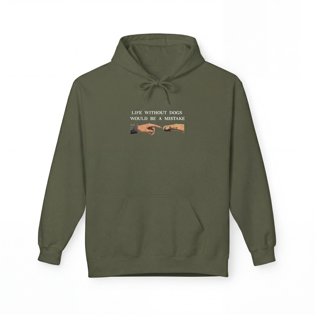 Life Without Dogs Would Be a Mistake Unisex Hoodie