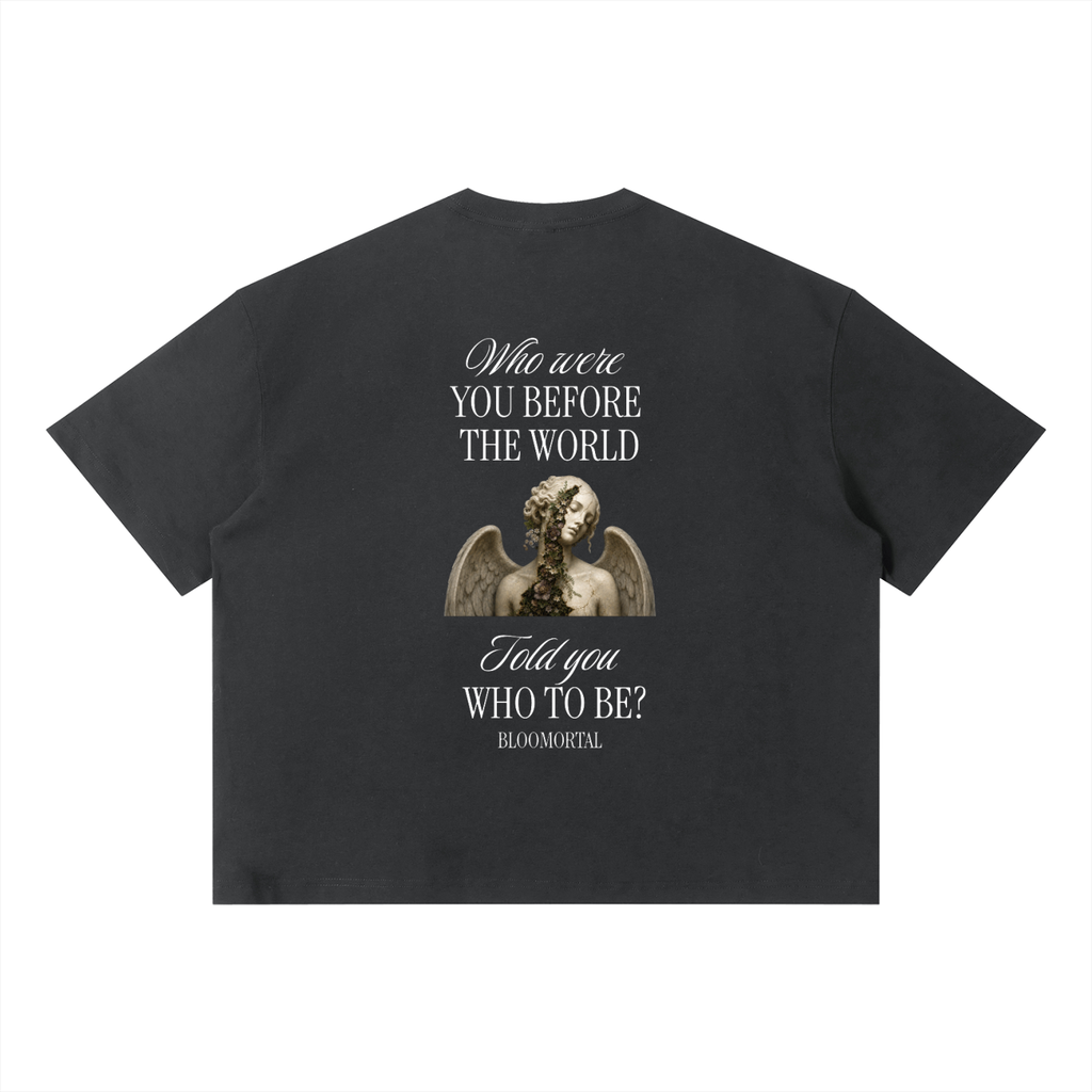 Who were you before? Boxy Oversized T-Shirt