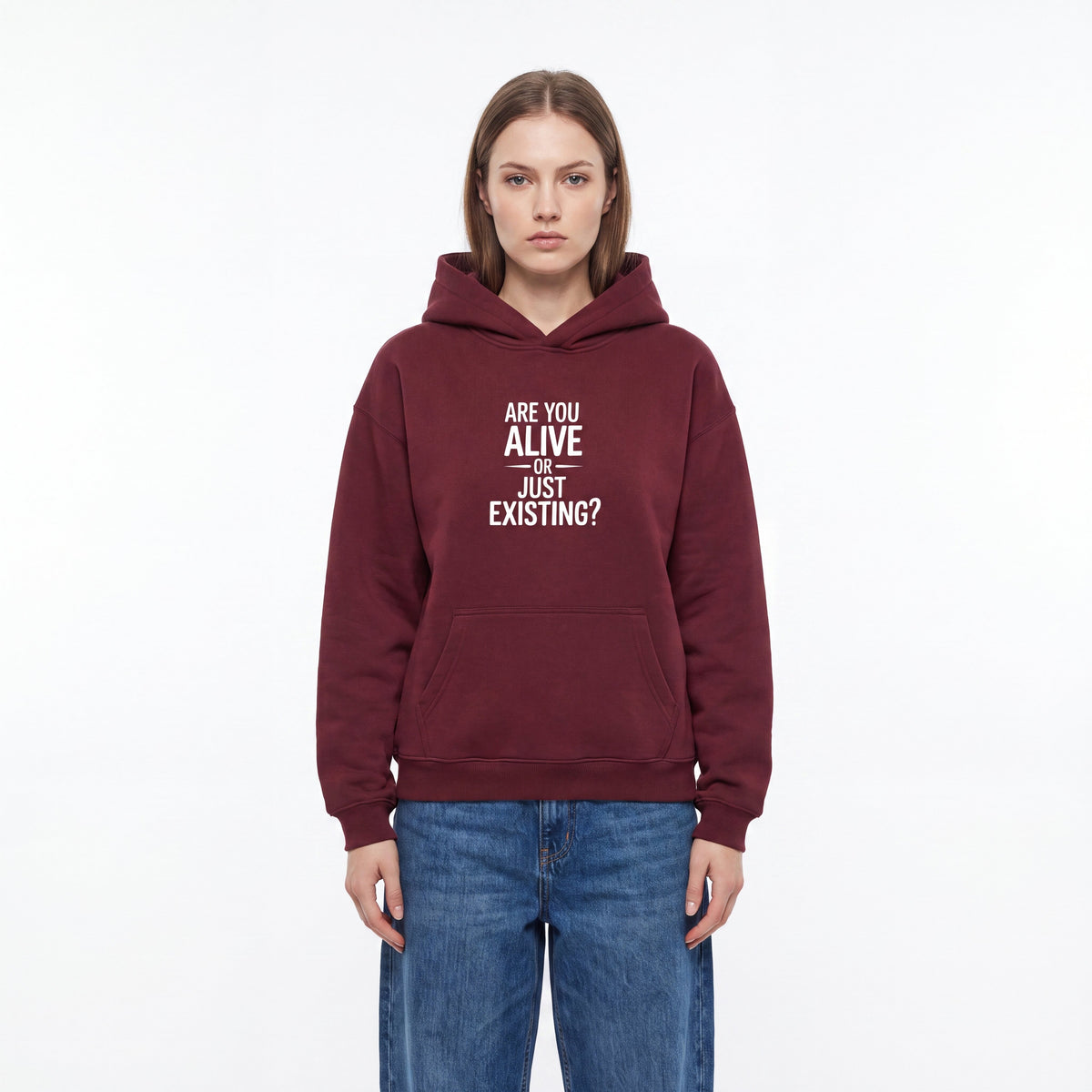 Are You Alive Or Just Existing Hoodie