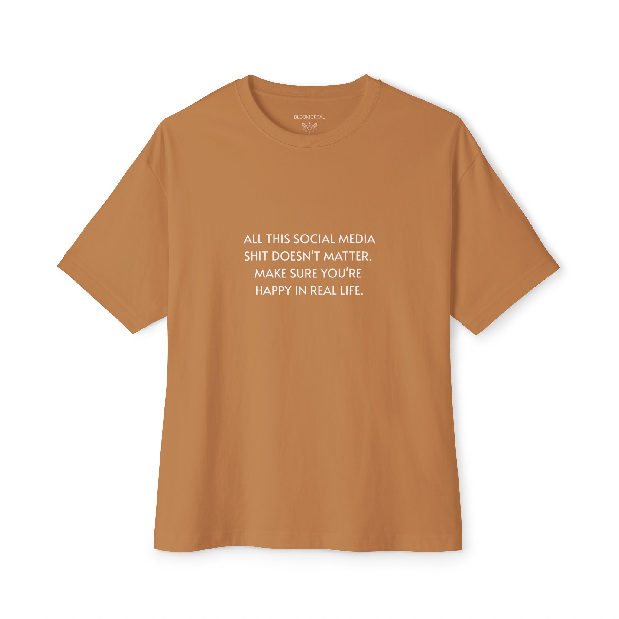 All This Social Media Shit Doesn't Matter Unisex Oversized T-Shirt