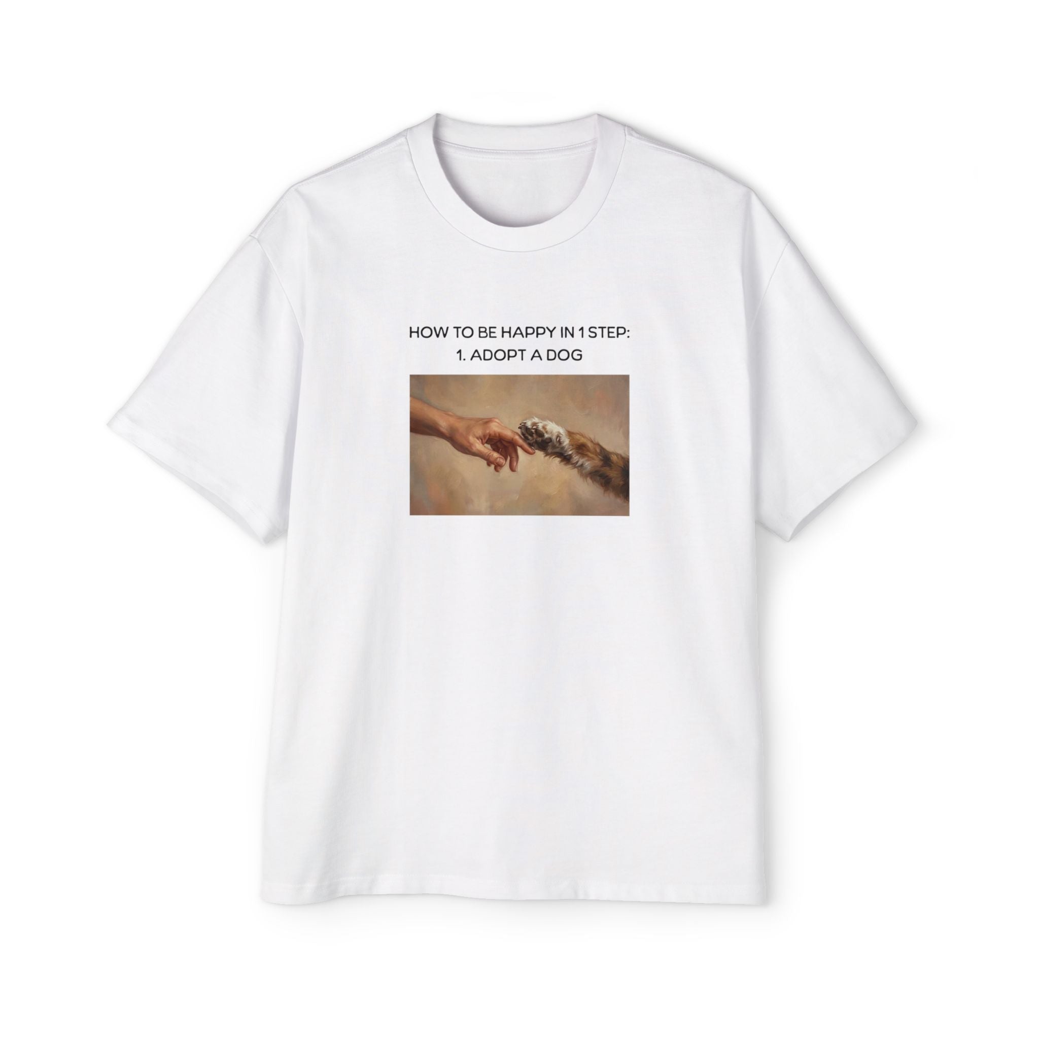 How to Be Happy In 1 Step Unisex Oversized T-Shirt