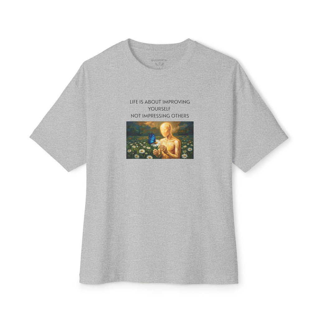 Life Is About Improving Yourself Unisex Oversized T-Shirt