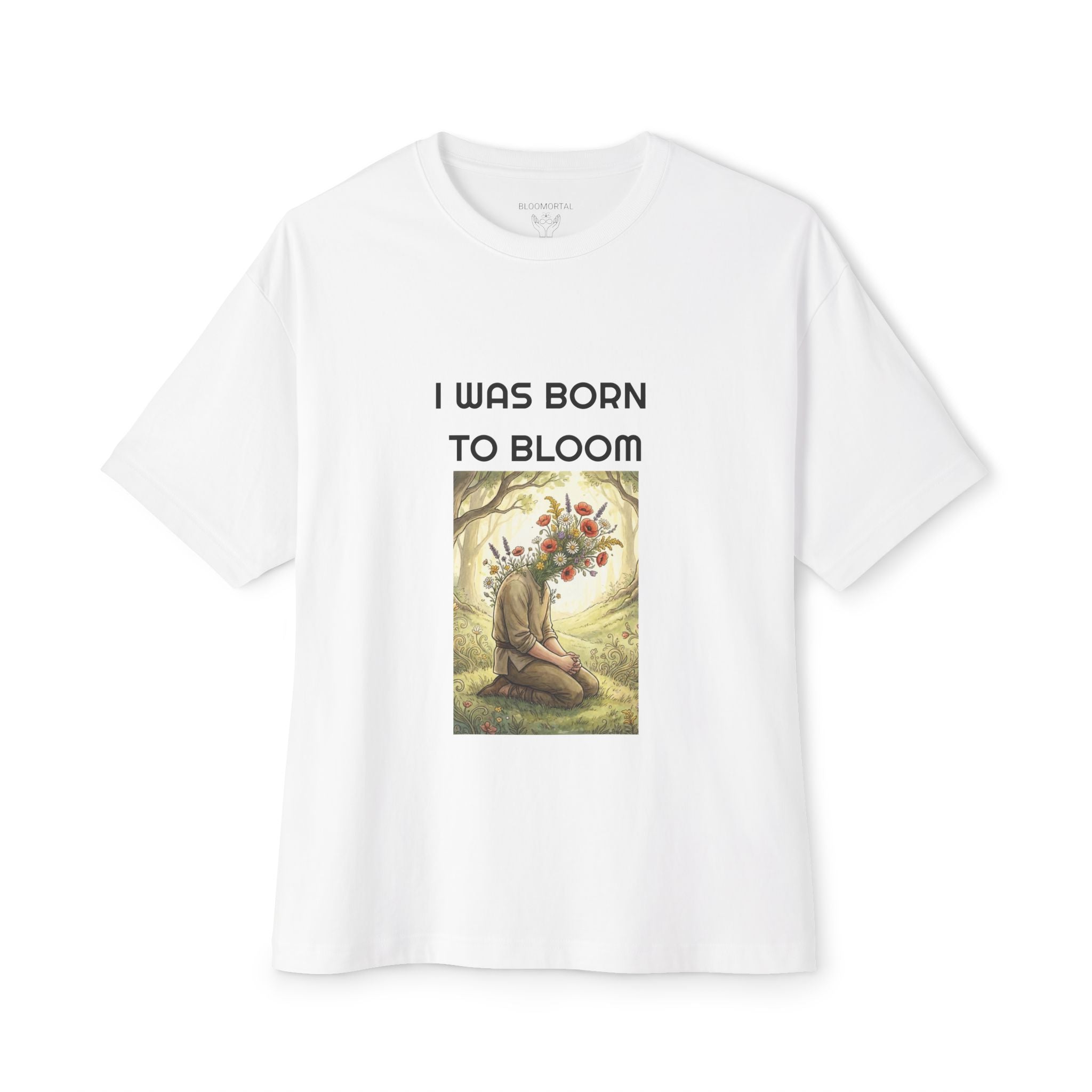 I Was Born to Bloom Unisex Oversized T-Shirt