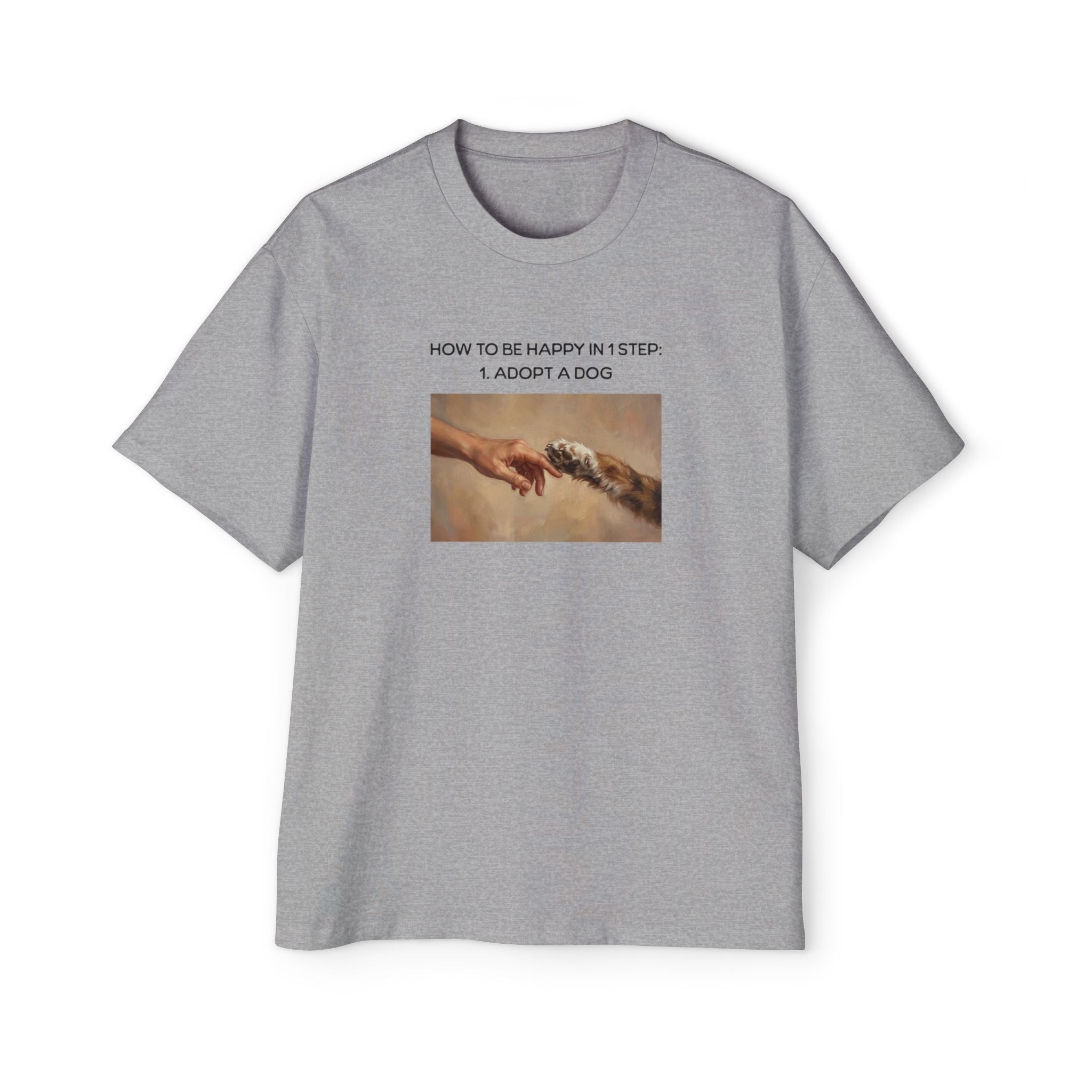 How to Be Happy In 1 Step Unisex Oversized T-Shirt