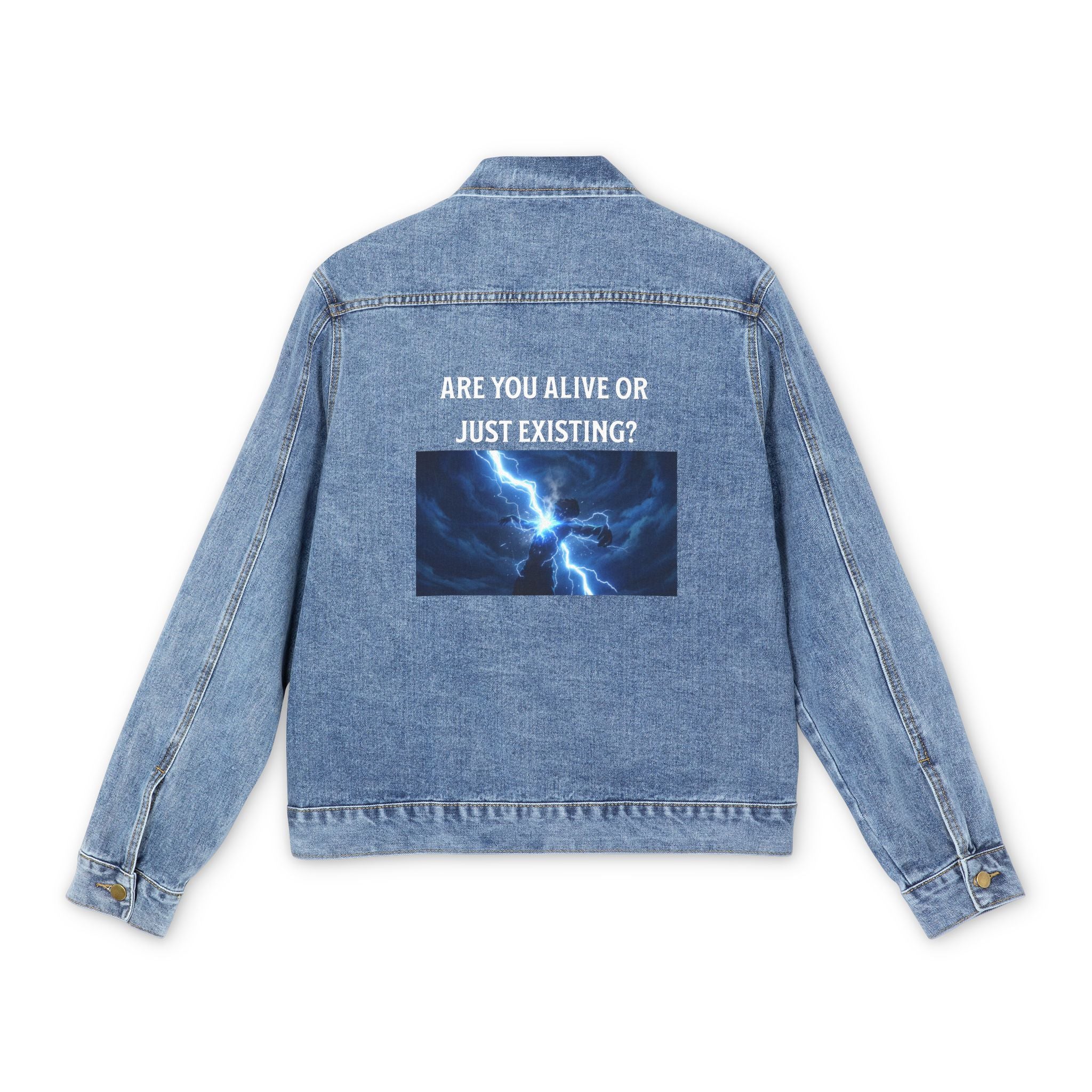 Unisex Denim Jacket - Are You Alive or Just Existing?