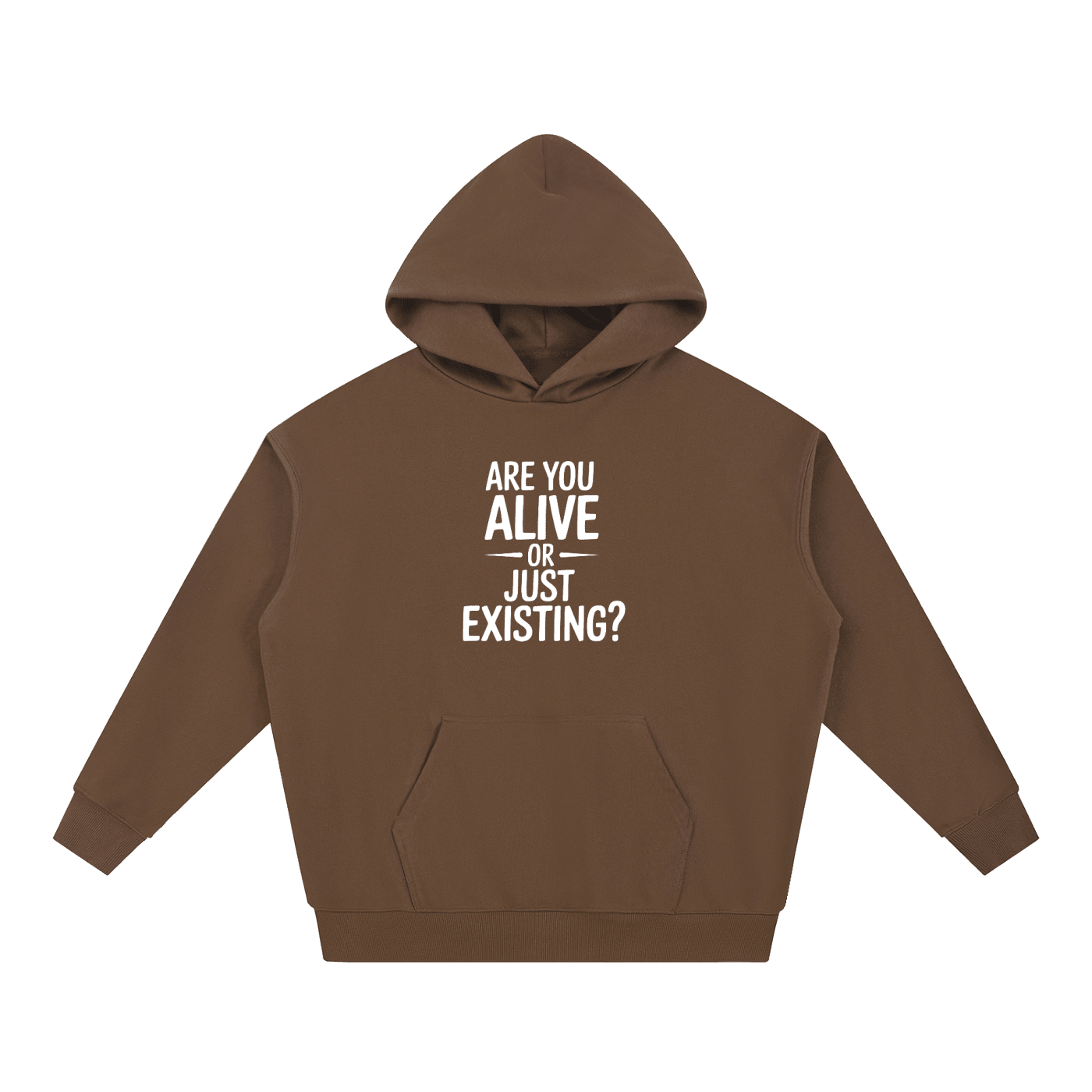 Are You Alive Or Just Existing Hoodie - BLOOMORTAL