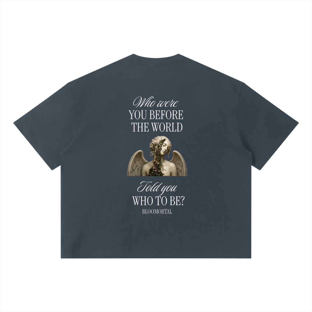 Who were you before? Boxy Oversized T-Shirt