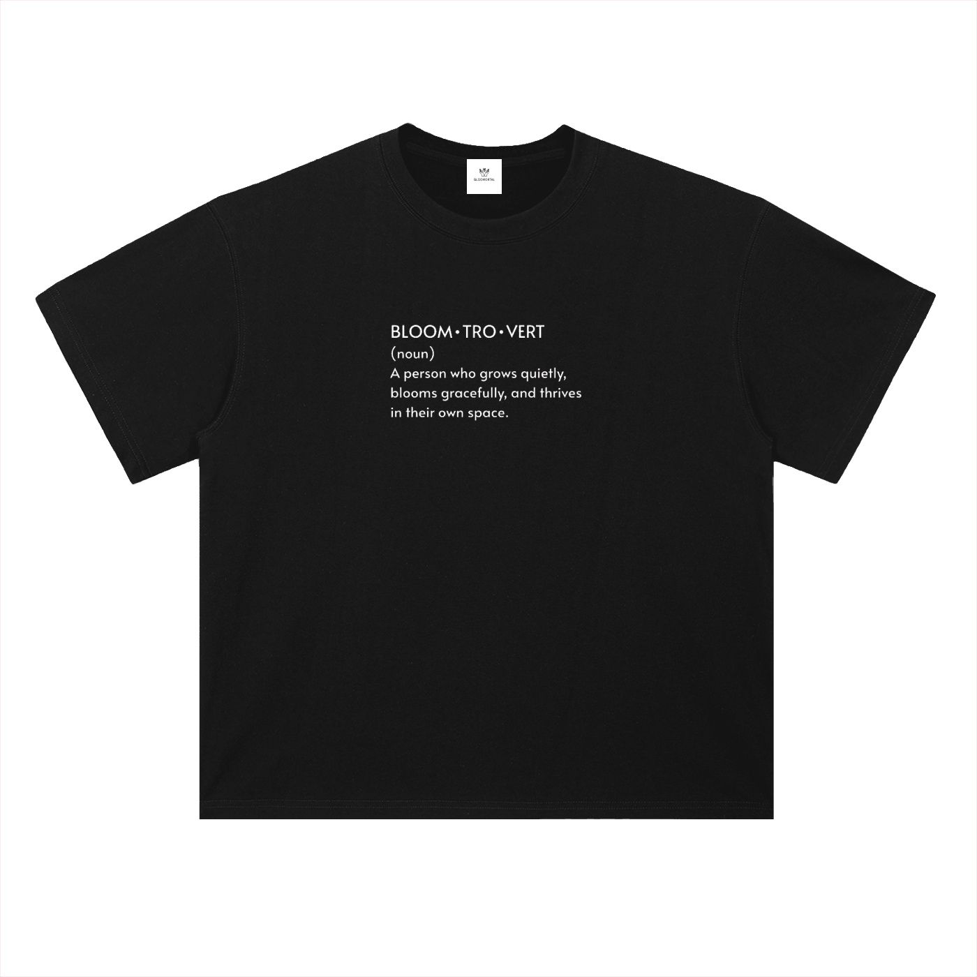 Bloomtrovert Unisex T-Shirt - BLOOMORTAL