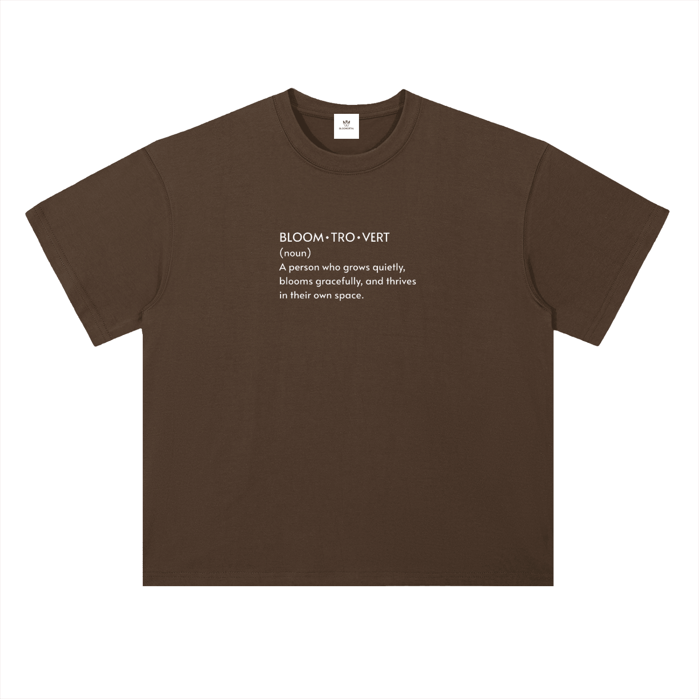 Bloomtrovert Unisex T-Shirt - BLOOMORTAL