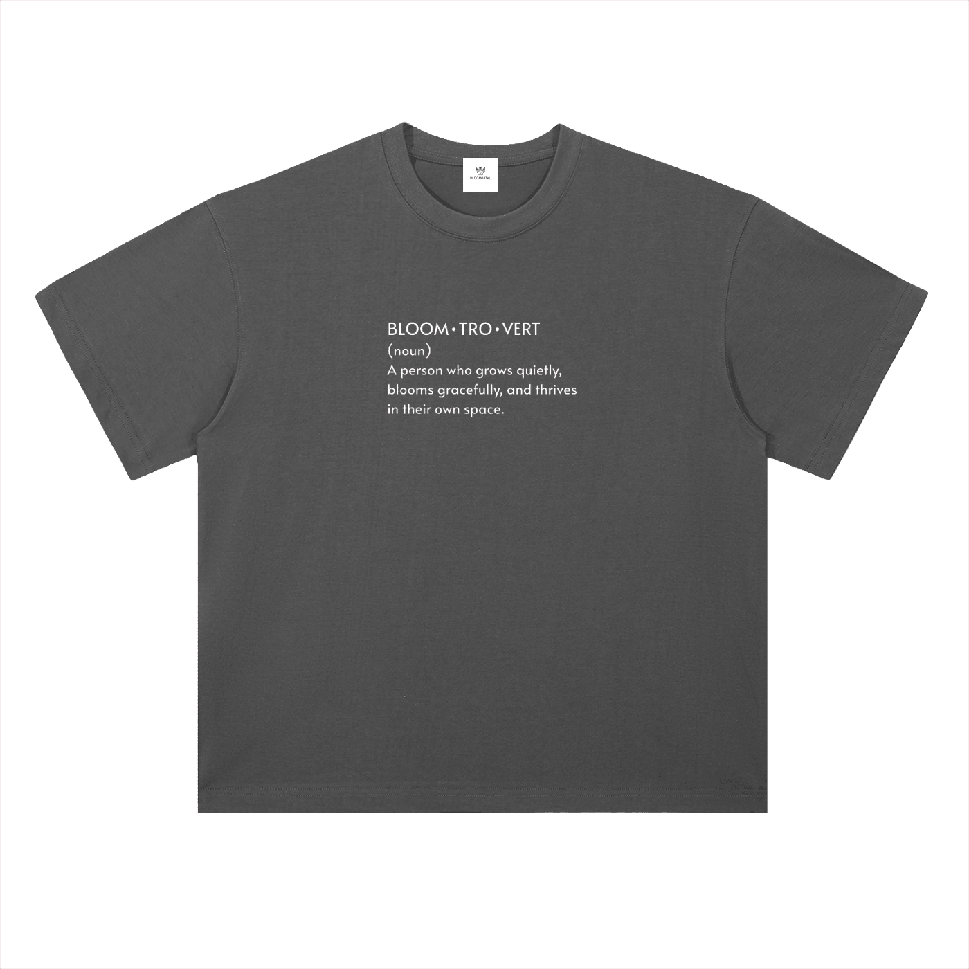 Bloomtrovert Unisex T-Shirt - BLOOMORTAL