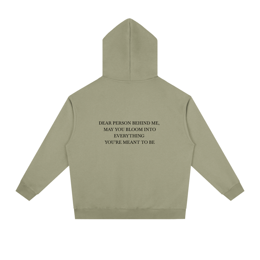 Dear Person Behind Me Unisex Hoodie - BLOOMORTAL