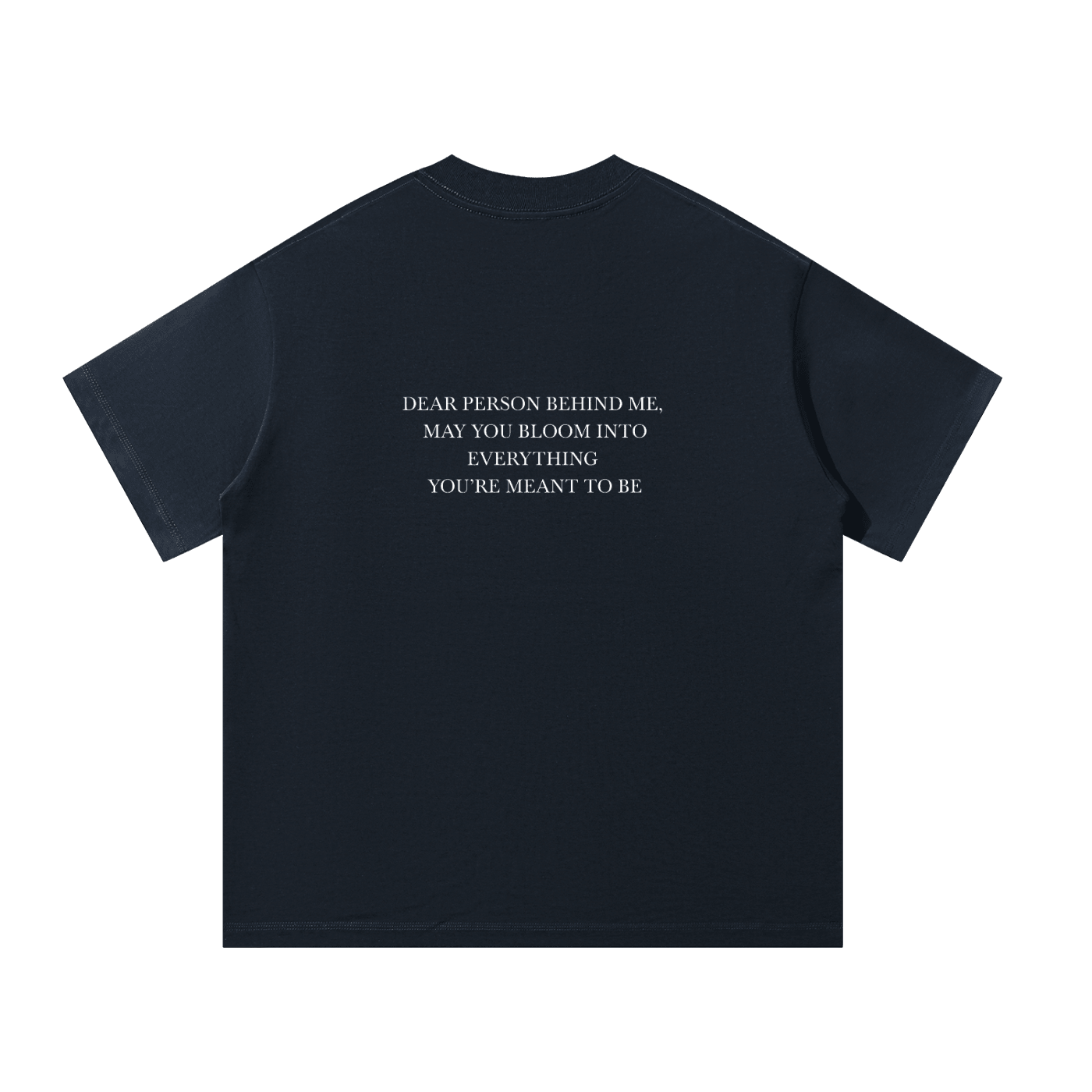 Dear Person Behind Me Unisex Oversized T-Shirt - BLOOMORTAL