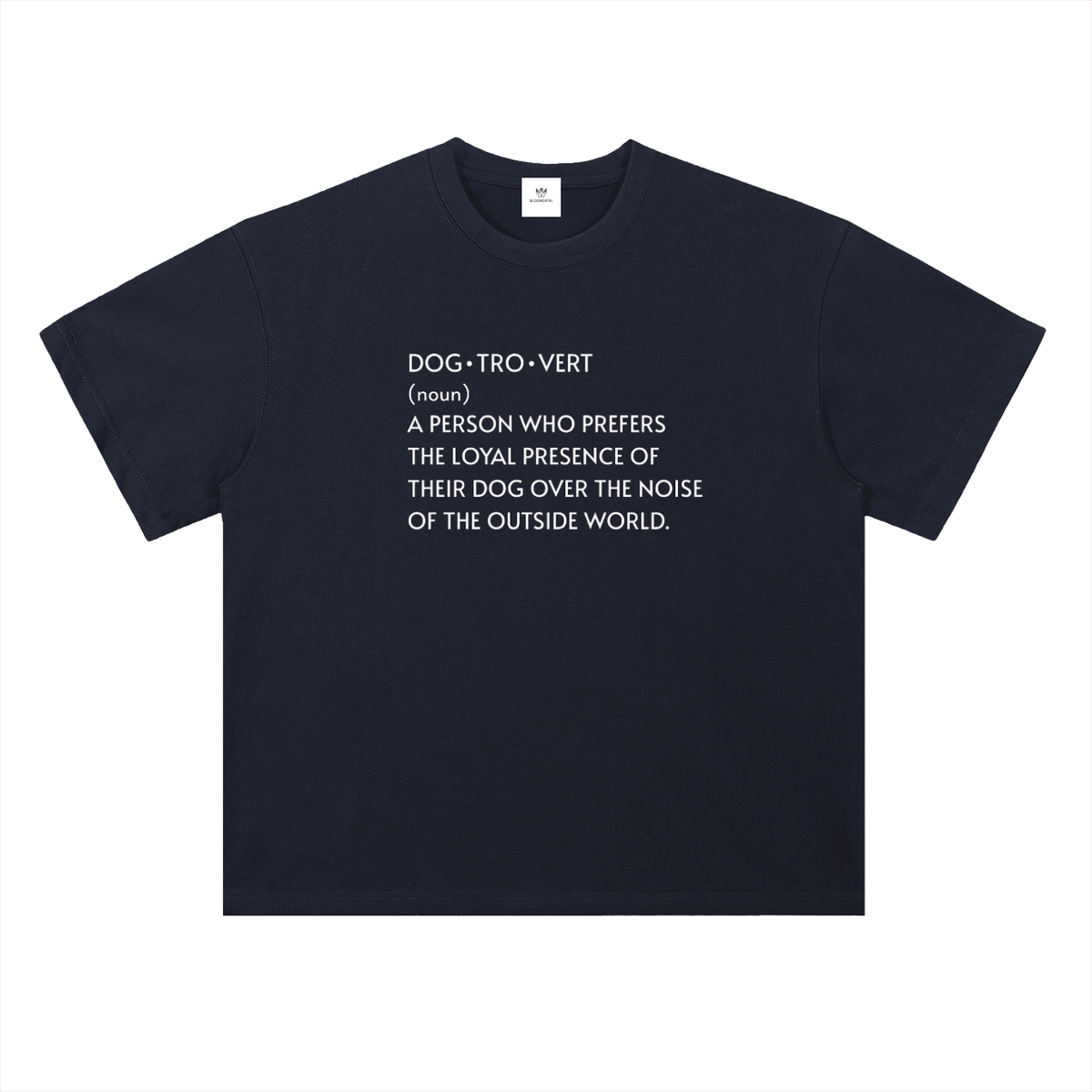 Dogtrovert T-Shirt - BLOOMORTAL