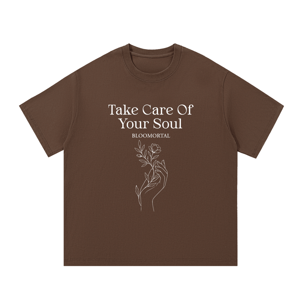 Take Care Of Your Soul Unisex T-Shirt - BLOOMORTAL
