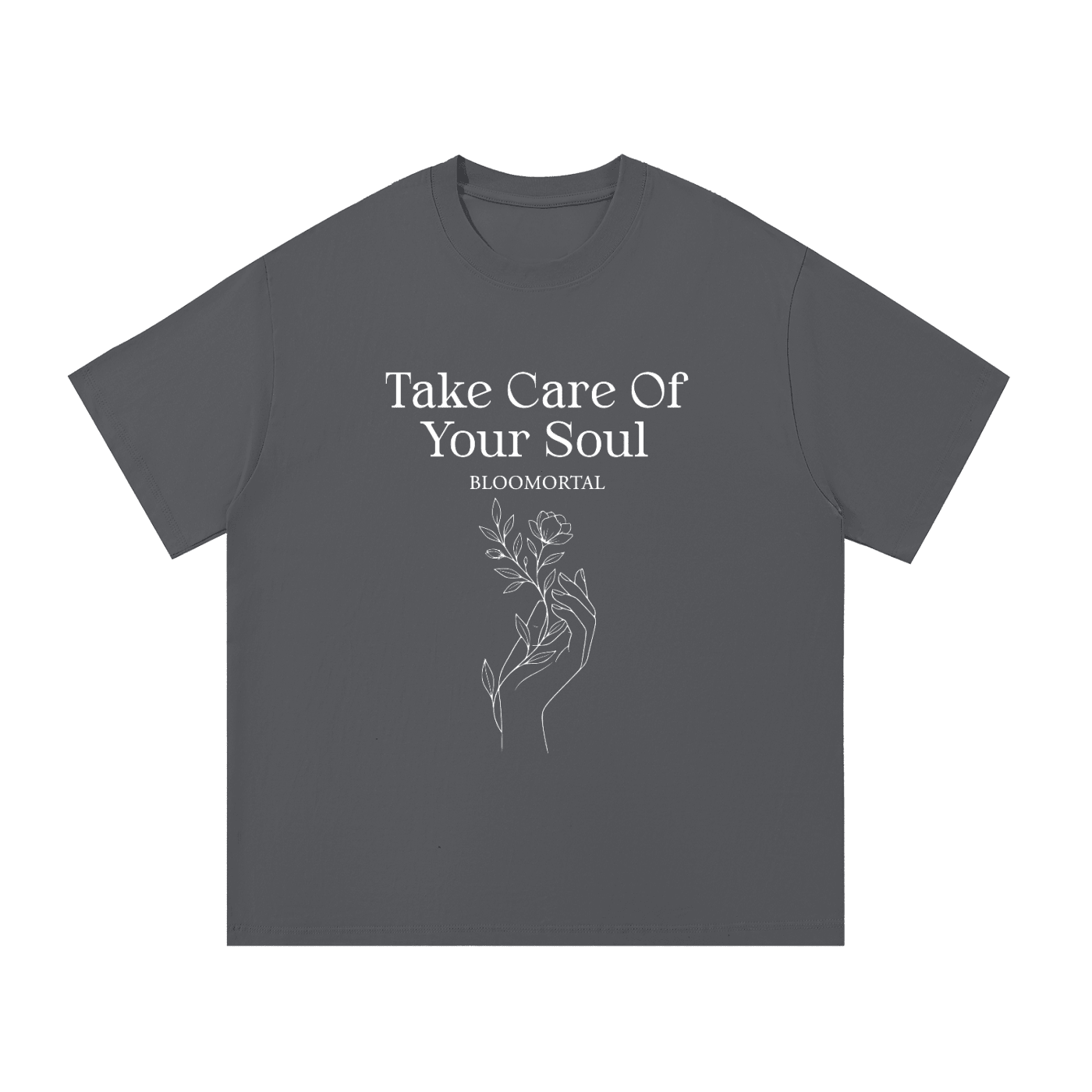 Take Care Of Your Soul Unisex T-Shirt - BLOOMORTAL