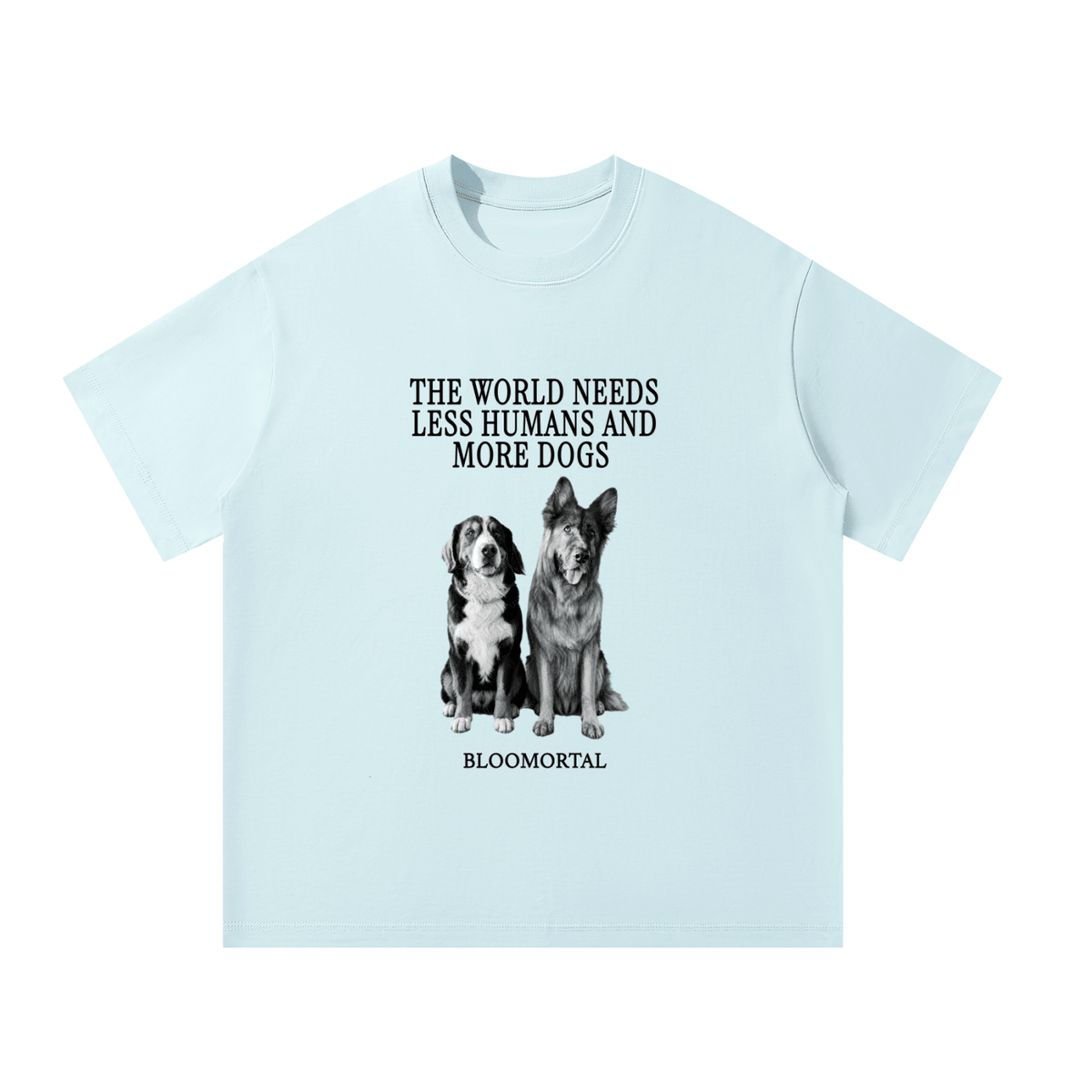 The World Needs More Dogs Oversized T-Shirt (Bane & Brue) - BLOOMORTAL