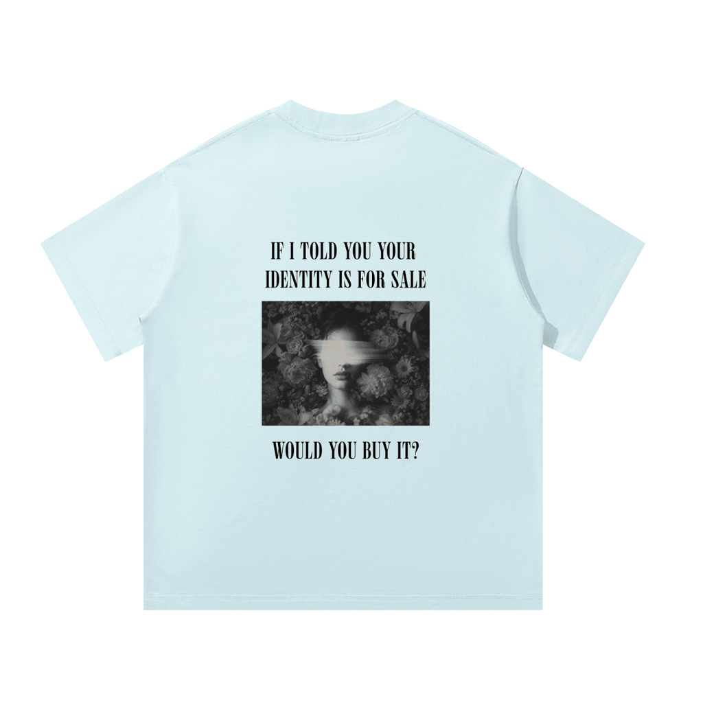 Your Identity Unisex Oversized T-Shirt - BLOOMORTAL